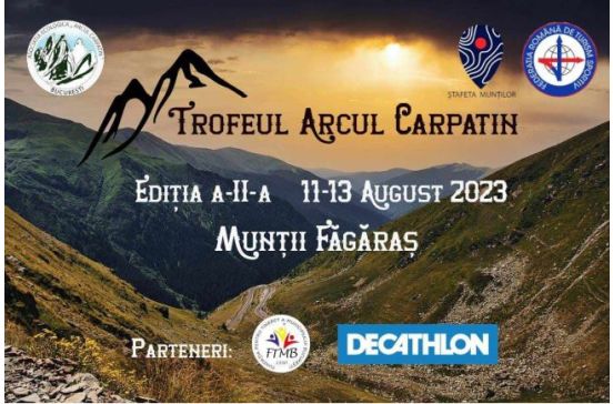 Trofeul "Arcul Carpatin", editia a II-a in 11 - 13 august 2023 Muntii Fagaras